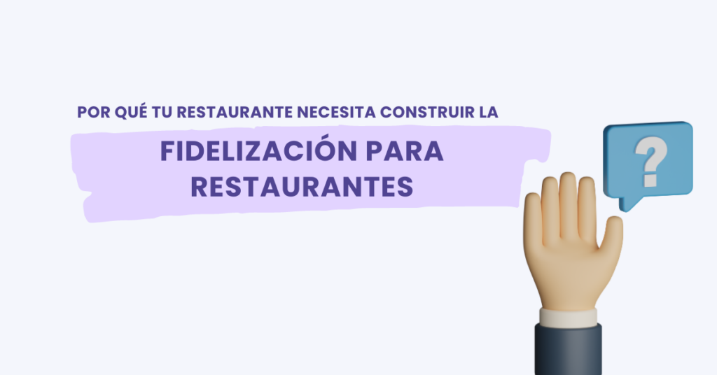 fidelización para restaurantes